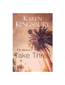 The Baxters Take Three - 9780310342670