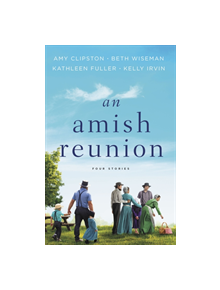 An Amish Reunion - 9780310352716
