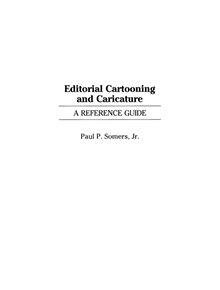 Editorial Cartooning and Caricature - 9780313221507