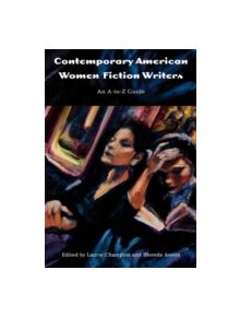 Contemporary American Women Fiction Writers - 9780313316272