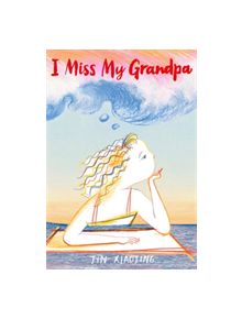 I Miss My Grandpa - 9780316417877