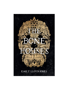 The Bone Houses - 9780316418416