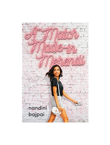 A Match Made in Mehendi - 9780316522588
