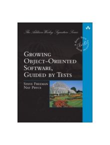 Growing Object-Oriented Software, Guided by Tests - 9780321503626