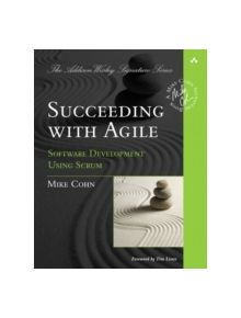 Succeeding with Agile - 9780321579362
