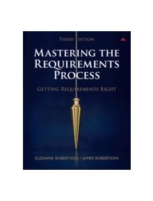 Mastering the Requirements Process - 9780321815743