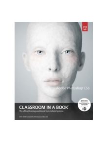 Adobe Photoshop CS6 Classroom in a Book - 9780321827333