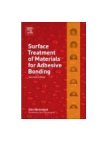 Surface Treatment of Materials for Adhesive Bonding - 9780323264358