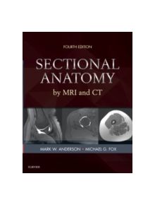 Sectional Anatomy by MRI and CT - 9780323394192