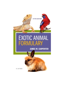 Exotic Animal Formulary - 9780323444507