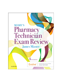 Mosby's Pharmacy Technician Exam Review - 9780323497244
