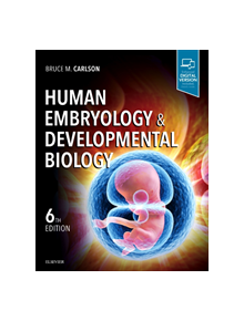 Human Embryology and Developmental Biology - 9780323523752