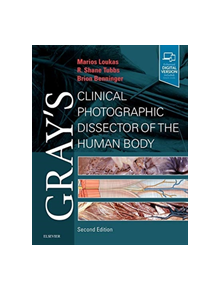 Gray's Clinical Photographic Dissector of the Human Body - 9780323544177
