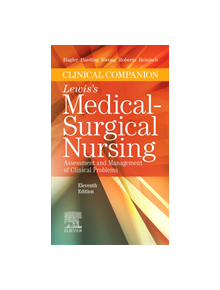 Clinical Companion to Lewis's Medical-Surgical Nursing - 9780323551557