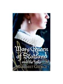 Mary Queen Of Scotland And The Isles - 9780330327909