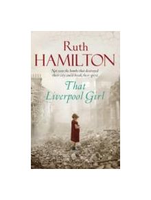 That Liverpool Girl - 9780330522243
