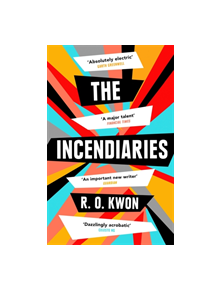 The Incendiaries - 9780349011882