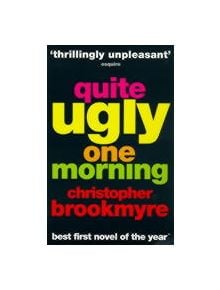 Quite Ugly One Morning - 9780349108858