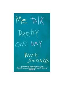 Me Talk Pretty One Day - 9780349113913