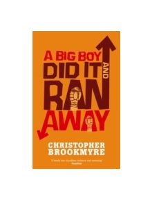A Big Boy Did It And Ran Away - 9780349116846