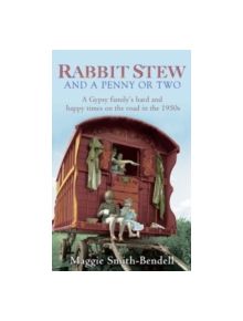 Rabbit Stew And A Penny Or Two - 9780349123615
