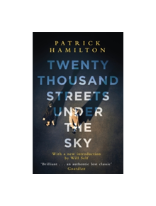 Twenty Thousand Streets Under the Sky - 9780349141473