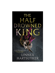 The Half-Drowned King - 9780349142531