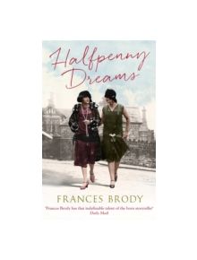 Halfpenny Dreams - 9780349410739