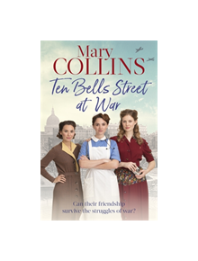 Ten Bells Street at War - 9780349416175