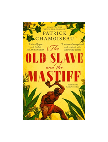 The Old Slave and the Mastiff - 9780349700441