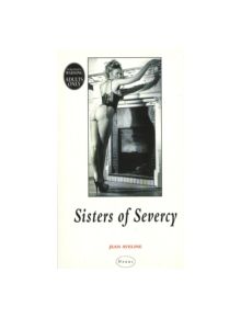 Sisters Of Severcy - 9780352336200