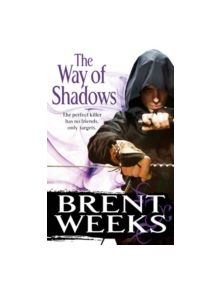 The Way Of Shadows - 9780356500713