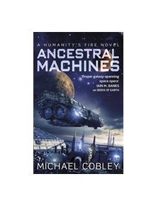 Ancestral Machines - 9780356501789