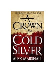 A Crown for Cold Silver - 9780356502830