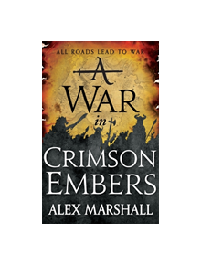 A War in Crimson Embers - 9780356505756