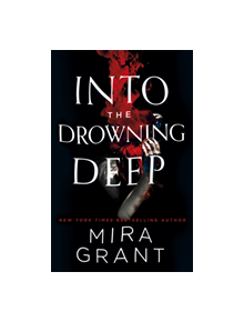Into the Drowning Deep - 9780356508108