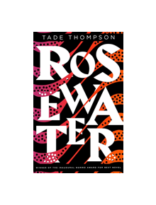Rosewater - 9780356511368