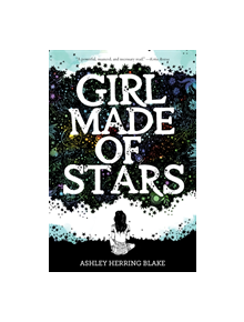 Girl Made of Stars - 9780358108221