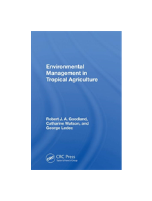 Environmental Management In Tropical Agriculture - 9780367015466