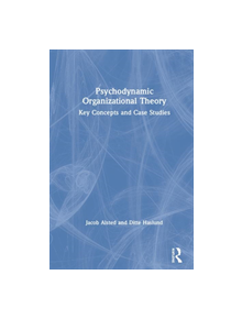 Psychodynamic Organisational Theory - 9780367027162