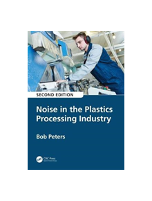 Noise in the Plastics Processing Industry - 9780367030254