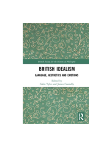 British Idealism - 9780367030742