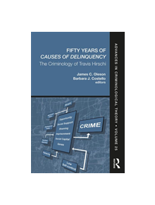 Fifty Years of Causes of Delinquency, Volume 25 - 9780367031015