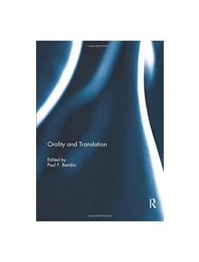Orality and Translation - 9780367077051