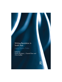 Writing Revolution in South Asia - 9780367132811