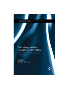 The Pushing-Hands of Translation and its Theory - 9780367133856
