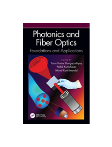 Photonics and Fiber Optics - 9780367134570