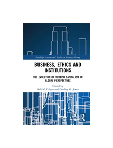 Business, Ethics and Institutions - 9780367142902