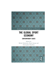 The Global Sport Economy - 9780367151058
