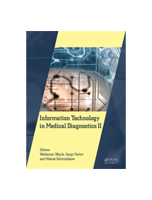 Information Technology in Medical Diagnostics II - 9780367177690